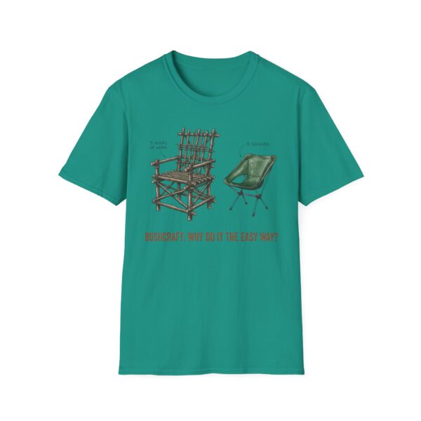 Bushcraft Why Do It The Easy Way T-shirt