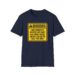 Warning Outside And Had Three Beers T-shirt