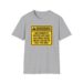 Warning Outside And Had Three Beers T-shirt