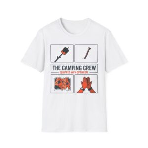 The Camping Crew Equipped With Optimism T-shirt