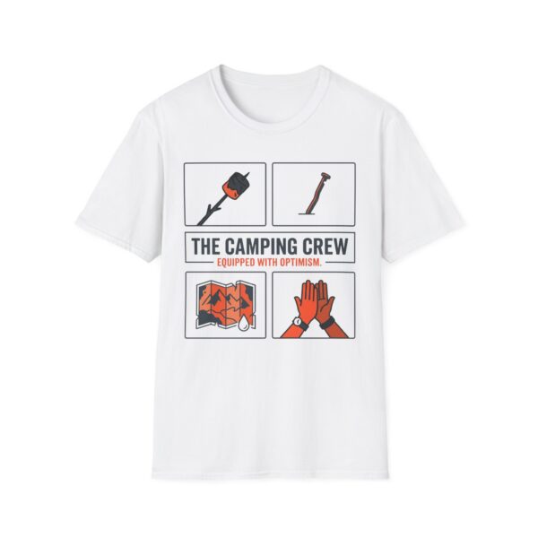 The Camping Crew Equipped With Optimism T-shirt