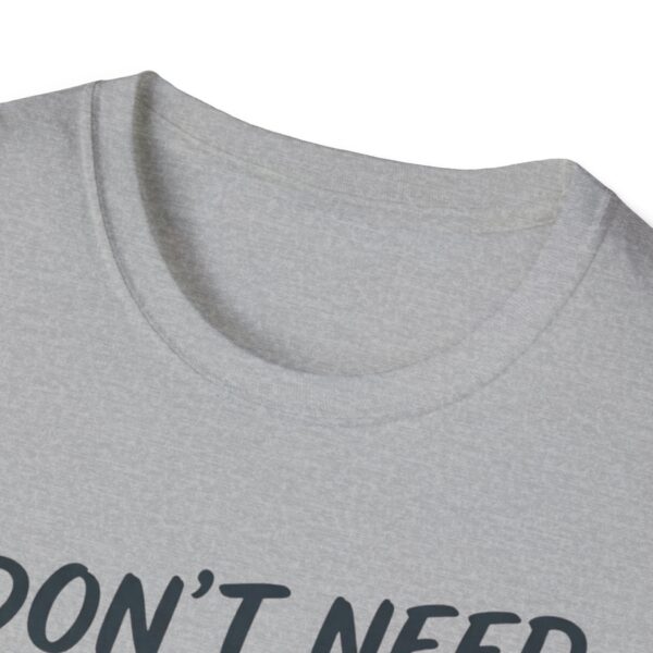 I Don't Need Therapy Sleep In Dirt T-shirt