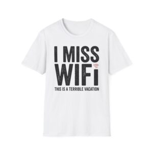 I Miss WIFI T-shirt