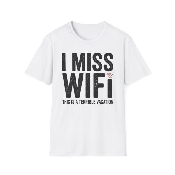 I Miss WIFI T-shirt