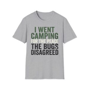 Went Camping For Peace Bugs Disagreed T-shirt