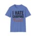 I Hate Camping But I Like Smores T-shirt