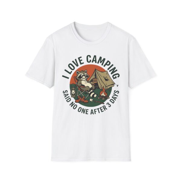 I Love Camping Said No One T-shirt