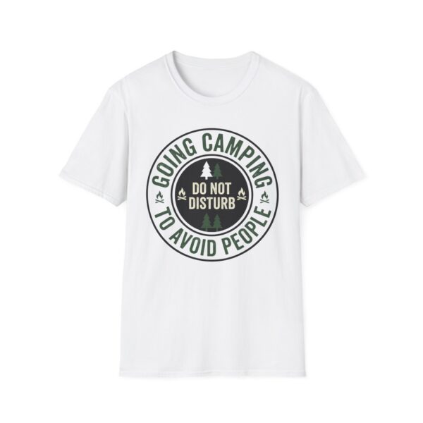 Going Camping To Avoid T-shirt