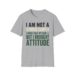 Forgot Gear Brought Attitude T-shirt