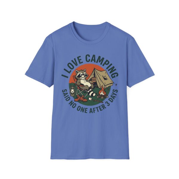 I Love Camping Said No One T-shirt