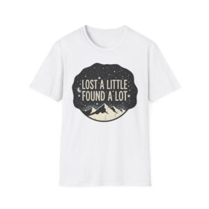 Lost a Little Found a Lot T-shirt