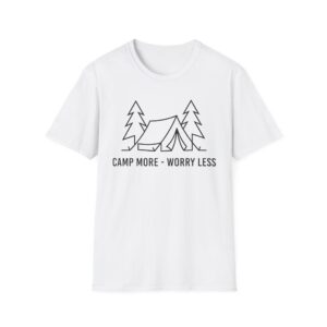 Camp More Worry Less T-shirt