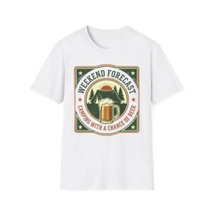 Weekend Forecast Camping With A Chance Of Beer T-shirt