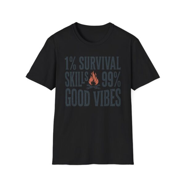 1% Survival 99% Good Vibes T-shirt
